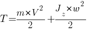 Описание: Описание: Описание: T={{m*{V^2}}/2}+{{J_z}*{w^2}}/2